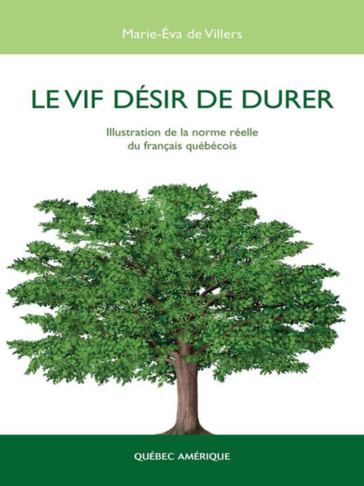 Title details for Le Vif désir de durer by Marie-Éva de Villers - Available
